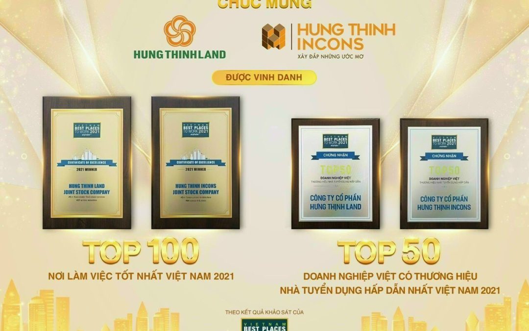 Hưng Thịnh Land nhận 2 giải thưởng tại lễ vinh danh nơi làm việc tốt nhất Việt Nam 2021